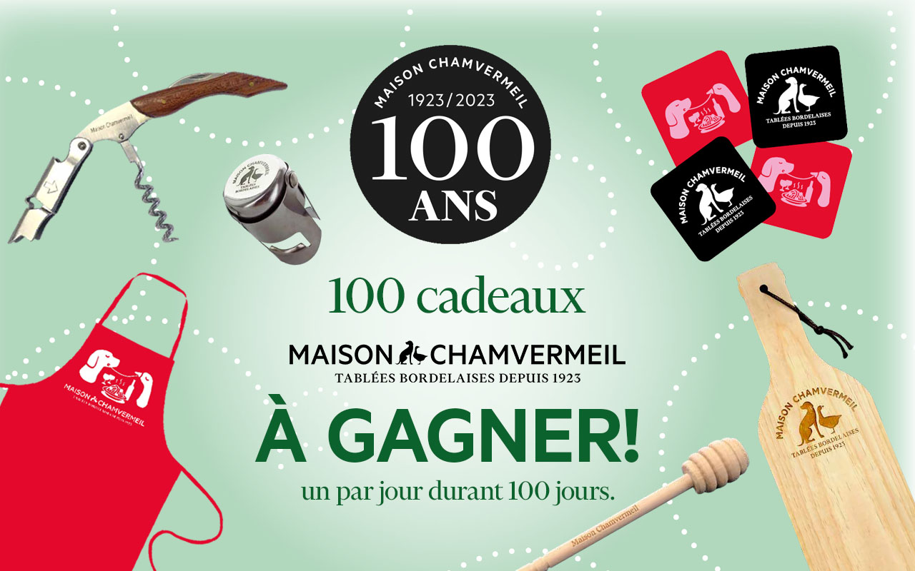 100 ans Maison Chamvermeil